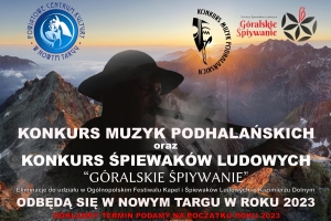Konkurs Muzyk Podhalańskich Konkurs Śpiewaków Ludowych Góralskie Śpiywanie INFORMACJA
