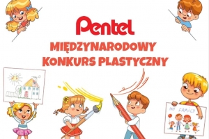 54 Międzynarodowy Konkurs Plastyczny pod patronatem firmy Pentel Poland sp. z o.o