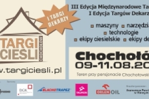 III Edycja Międzynarodowe Targi gi Cieśli I Edycja Targów Dekarzy -Chochołów 09-11.08.2019
