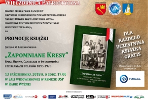 W dniu 13 października 2018 r.o godź.17.00 w sali widowiskowej w remizie OSP w Rabie Wyżnej odbędzie się promocja książki Jerzego M.Roszkowskiego  